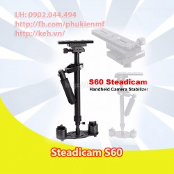 Steadicam S60 - Tay cầm chống rung, ổn định máy quay phim